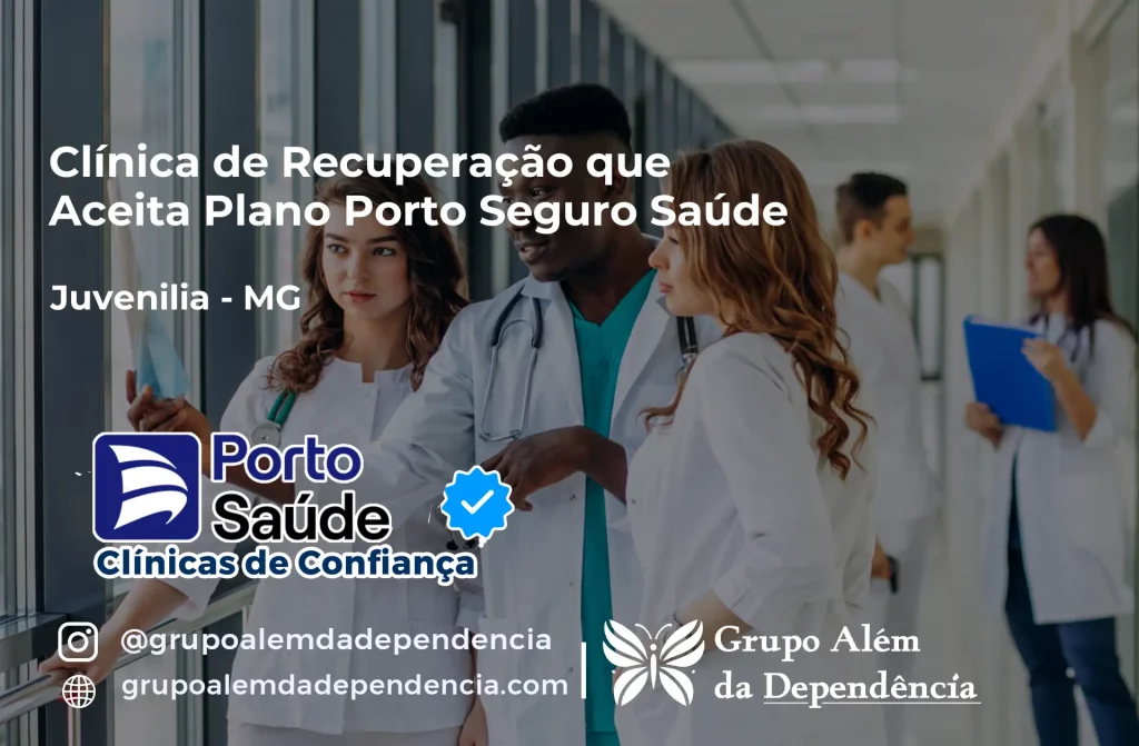 Clínica de Recuperação que Aceita Porto Seguro Saúde em Juvenília - MG 1 Clínica de Recuperação que Aceita Porto Seguro Saúde em Juvenília - MG