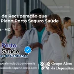 Clínica de Recuperação que Aceita Porto Seguro Saúde em Juvenília - MG