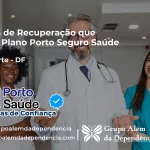 Clínica de Recuperação que Aceita Porto Seguro Saúde em lago-norte - DF