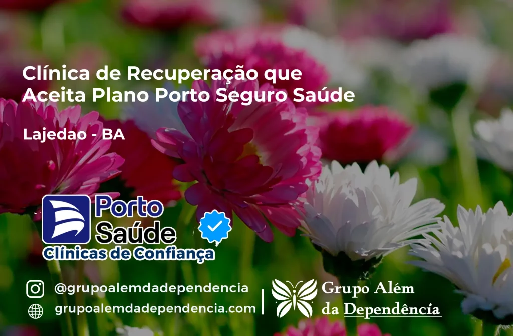Clínica de Recuperação que Aceita Porto Seguro Saúde em Lajedão - BA 1 Clínica de Recuperação que Aceita Porto Seguro Saúde em Lajedão - BA