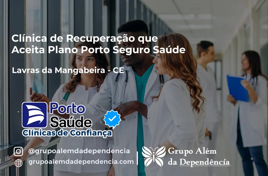 Clínica de Recuperação que Aceita Porto Seguro Saúde em Lavras da Mangabeira - CE 1 Clínica de Recuperação que Aceita Porto Seguro Saúde em Lavras da Mangabeira - CE