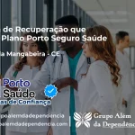 Clínica de Recuperação que Aceita Porto Seguro Saúde em Lavras da Mangabeira - CE