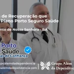 Clínica de Recuperação que Aceita Porto Seguro Saúde em Livramento de Nossa Senhora - BA
