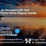 Clínica de Recuperação que Aceita Porto Seguro Saúde em Lobato - PR