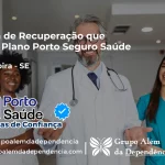 Clínica de Recuperação que Aceita Porto Seguro Saúde em Macambira - SE