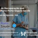 Clínica de Recuperação que Aceita Porto Seguro Saúde em Magalhães de Almeida - MA