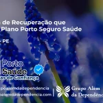 Clínica de Recuperação que Aceita Porto Seguro Saúde em Maraial - PE