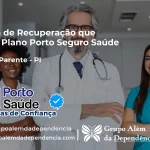 Clínica de Recuperação que Aceita Porto Seguro Saúde em Marcos Parente - PI