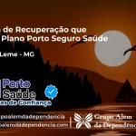 Clínica de Recuperação que Aceita Porto Seguro Saúde em Mateus Leme - MG