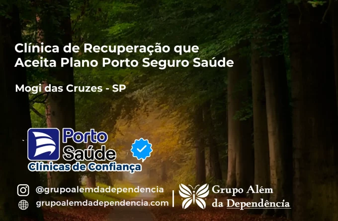 Clínica de Recuperação que Aceita Porto Seguro Saúde em Mogi das Cruzes - SP