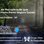 Clínica de Recuperação que Aceita Porto Seguro Saúde em Monte Azul Paulista - SP