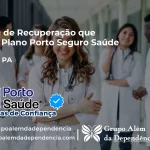 Clínica de Recuperação que Aceita Porto Seguro Saúde em Muaná - PA