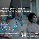 Clínica de Recuperação que Aceita Porto Seguro Saúde em Munhoz de Melo - PR