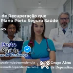 Clínica de Recuperação que Aceita Porto Seguro Saúde em Nonoai - RS