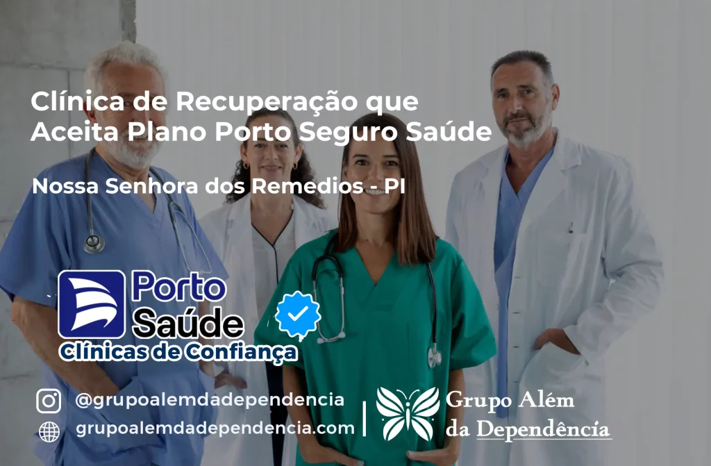 Clínica de Recuperação que Aceita Porto Seguro Saúde em Nossa Senhora dos Remédios - PI 1 Clínica de Recuperação que Aceita Porto Seguro Saúde em Nossa Senhora dos Remédios - PI