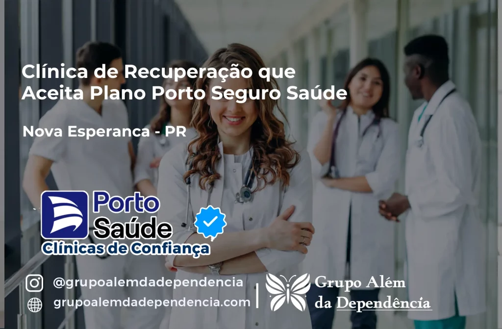 Clínica de Recuperação que Aceita Porto Seguro Saúde em Nova Esperança - PR 1 Clínica de Recuperação que Aceita Porto Seguro Saúde em Nova Esperança - PR