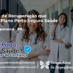 Clínica de Recuperação que Aceita Porto Seguro Saúde em Nova Esperança - PR