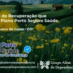 Clínica de Recuperação que Aceita Porto Seguro Saúde em Nova Iguaçu de Goiás - GO