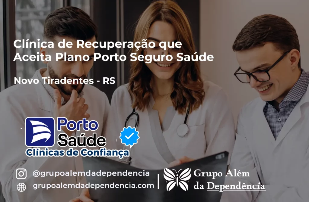 Clínica de Recuperação que Aceita Porto Seguro Saúde em Novo Tiradentes - RS 1 Clínica de Recuperação que Aceita Porto Seguro Saúde em Novo Tiradentes - RS