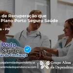Clínica de Recuperação que Aceita Porto Seguro Saúde em Ourizona - PR