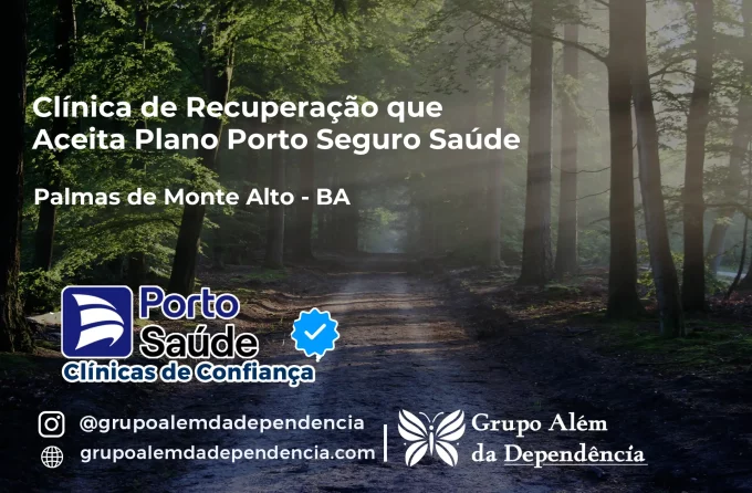 Clínica de Recuperação que Aceita Porto Seguro Saúde em Palmas de Monte Alto - BA