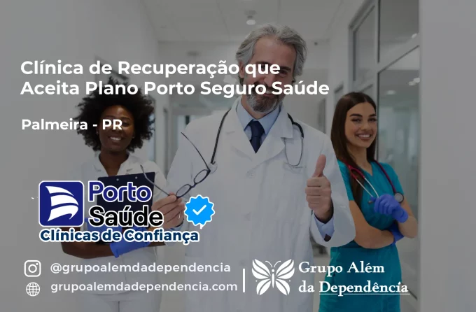 Clínica de Recuperação que Aceita Porto Seguro Saúde em Palmeira - PR
