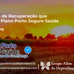 Clínica de Recuperação que Aceita Porto Seguro Saúde em Patos - PB