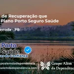 Clínica de Recuperação que Aceita Porto Seguro Saúde em Pedra Lavrada - PB