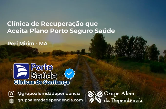 Clínica de Recuperação que Aceita Porto Seguro Saúde em Peri Mirim - MA