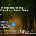 Clínica de Recuperação que Aceita Porto Seguro Saúde em Piatã - BA