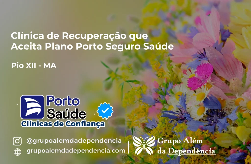 Clínica de Recuperação que Aceita Porto Seguro Saúde em Pio XII - MA 1 Clínica de Recuperação que Aceita Porto Seguro Saúde em Pio XII - MA