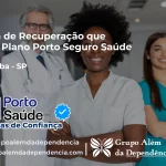 Clínica de Recuperação que Aceita Porto Seguro Saúde em Piracicaba - SP