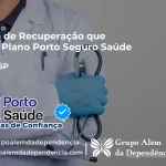Clínica de Recuperação que Aceita Porto Seguro Saúde em Piraju - SP