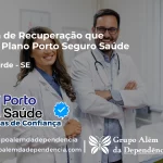Clínica de Recuperação que Aceita Porto Seguro Saúde em Poço Verde - SE