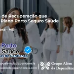 Clínica de Recuperação que Aceita Porto Seguro Saúde em Ponta Porã - MS
