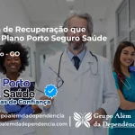 Clínica de Recuperação que Aceita Porto Seguro Saúde em Porteirão - GO