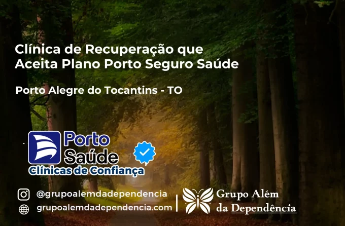 Clínica de Recuperação que Aceita Porto Seguro Saúde em Porto Alegre do Tocantins - TO