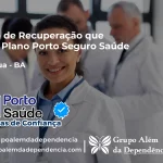 Clínica de Recuperação que Aceita Porto Seguro Saúde em Potiraguá - BA