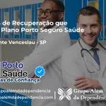 Clínica de Recuperação que Aceita Porto Seguro Saúde em Presidente Venceslau - SP