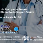 Clínica de Recuperação que Aceita Porto Seguro Saúde em Primavera de Rondônia - RO