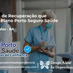 Clínica de Recuperação que Aceita Porto Seguro Saúde em Queimadas - BA