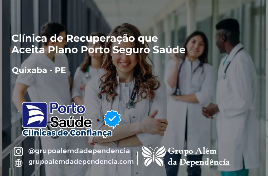 Clínica de Recuperação que Aceita Porto Seguro Saúde em Quixaba - PE 1 Clínica de Recuperação que Aceita Porto Seguro Saúde em Quixaba - PE