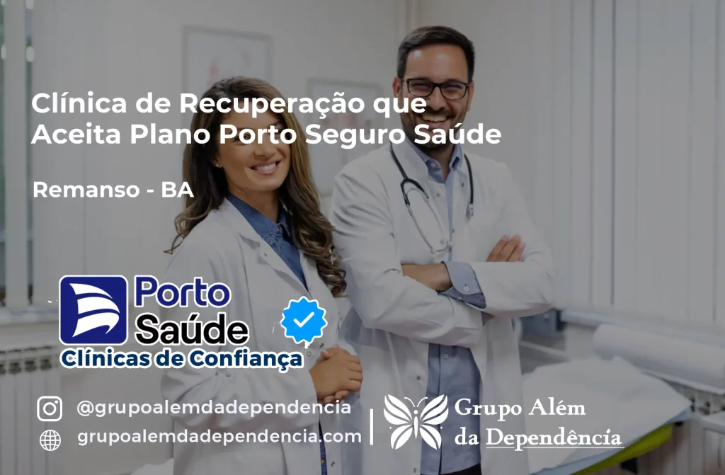Clínica de Recuperação que Aceita Porto Seguro Saúde em Remanso - BA 1 Clínica de Recuperação que Aceita Porto Seguro Saúde em Remanso - BA
