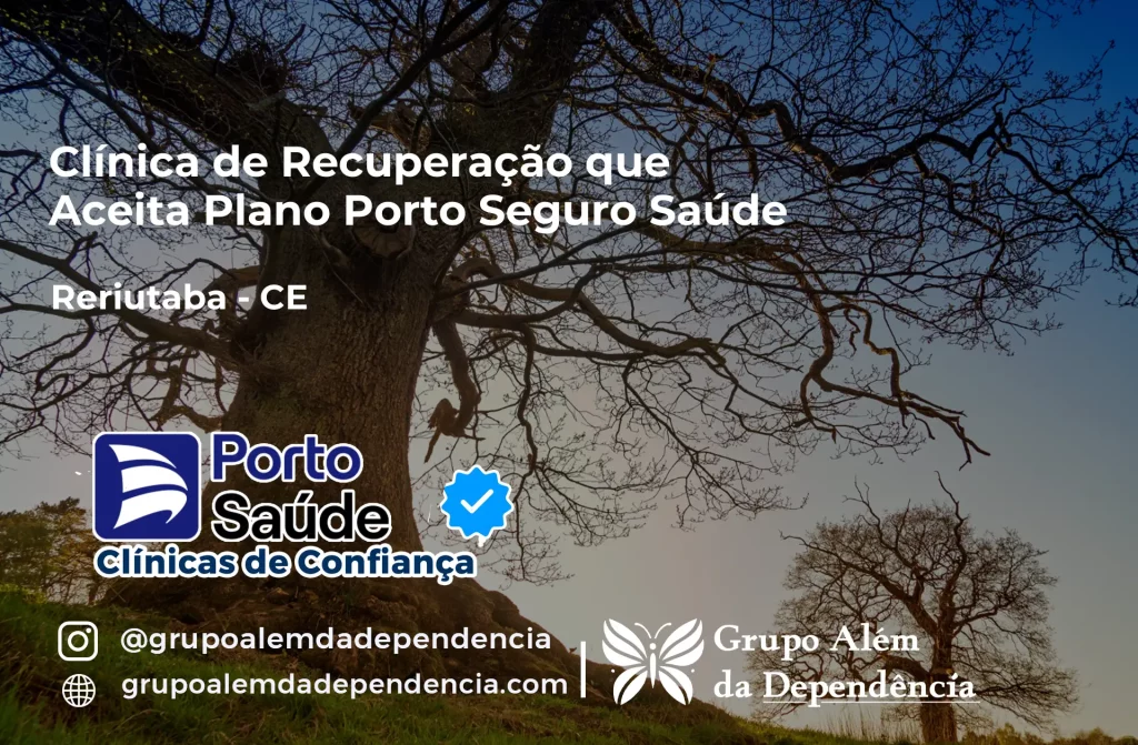 Clínica de Recuperação que Aceita Porto Seguro Saúde em Reriutaba - CE 1 Clínica de Recuperação que Aceita Porto Seguro Saúde em Reriutaba - CE