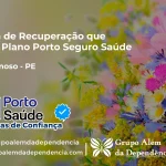 Clínica de Recuperação que Aceita Porto Seguro Saúde em Rio Formoso - PE