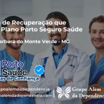 Clínica de Recuperação que Aceita Porto Seguro Saúde em Santa Bárbara do Monte Verde - MG