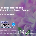 Clínica de Recuperação que Aceita Porto Seguro Saúde em Santa Maria de Jetibá - ES