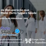 Clínica de Recuperação que Aceita Porto Seguro Saúde em Santa Quitéria do Maranhão - MA