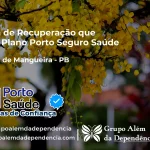 Clínica de Recuperação que Aceita Porto Seguro Saúde em Santana de Mangueira - PB