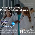 Clínica de Recuperação que Aceita Porto Seguro Saúde em Santana do Itararé - PR